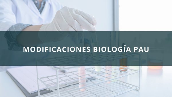 modificaciones biología PAU