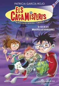 Els Caçamisteris – El cas de les mascotes desaparegudes